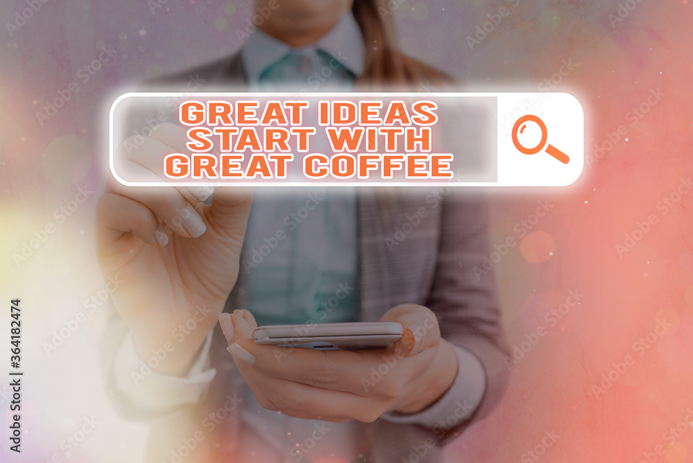 Fototapete text sign showing great ideas start with great coffee. business photo text have a hot drink to get i