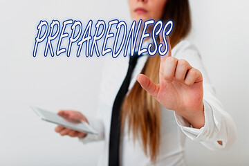 Word writing text Preparedness. Business photo showcasing quality or state of being prepared in...