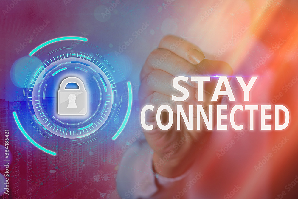 Poster text sign showing stay connected. business photo text to remain having social professional commercia