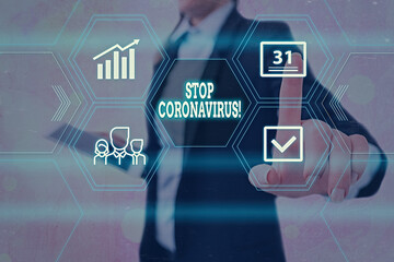 Text sign showing Stop Coronavirus. Business photo showcasing Disease awareness campaign fighting...