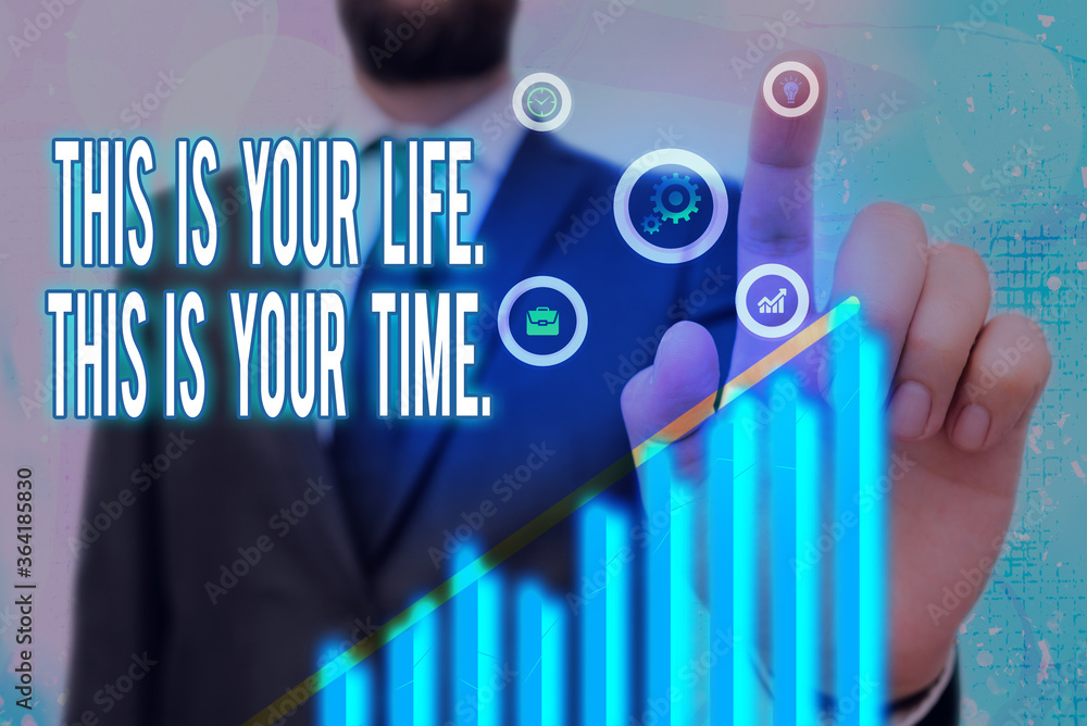 Poster text sign showing this is your life. this is your time.. business photo text do whatever you think p