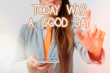 Handwriting text Today Was A Good Day. Conceptual photo Positive Affirmation Enjoying the moment...