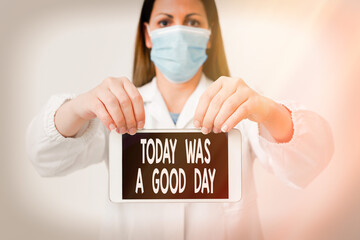 Text sign showing Today Was A Good Day. Business photo text Positive Affirmation Enjoying the...