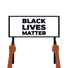 Black Lives Matter Design. Hands hold banner. Protest against violence, discrimination. Fight for rights.