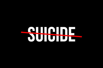 No more suicide. Crossed out word with a red line meaning the need to stop people to commit suicide