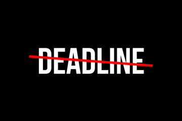 Reaching the deadline. Crossed out word with a red line meaning the time is over