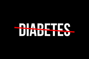 No more diabetes. Crossed out word with a red line meaning the need to stop eating so much sugar