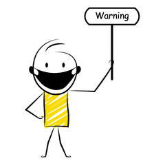 cartoon stickman: Holding board of warning. Vector Illustration