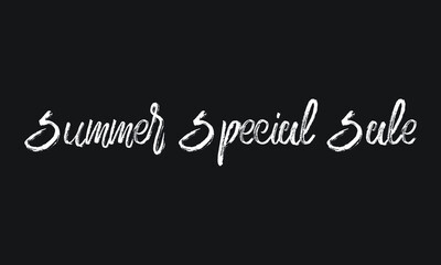 Summer Special Sale Chalk white text lettering typography and Calligraphy phrase isolated on the Black background 