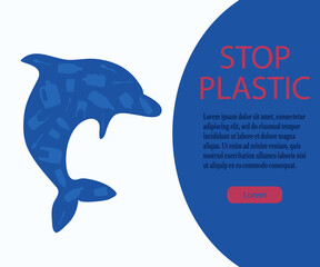 Ecological poster. Stop plastic. Dolphin is filled with plastic. Vector illustration on a blue background.
