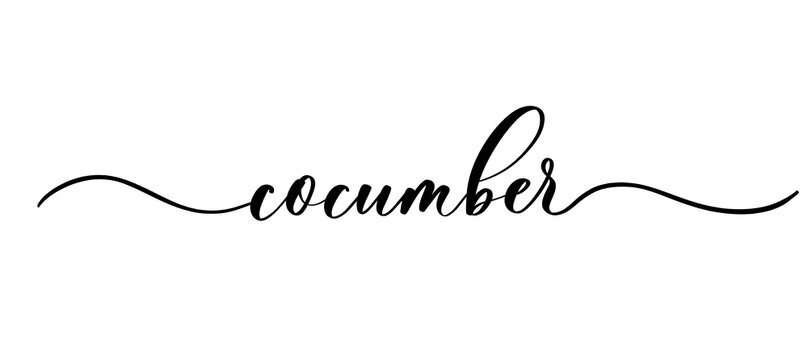 Cocumber - vector calligraphic inscription with smooth lines for labels and design of packaging, products, food store, fruit and vegetables.