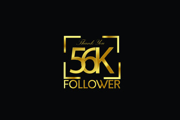 56K, 56.000 Follower Thank you Luxury Black Gold Cubicle style for internet, website, social media - Vector
