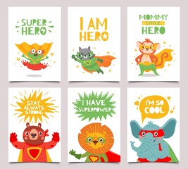 Hero animals cards. Cute and fun kids super hero animals with capes, masks and lettering greeting quotes, cartoon vector kids posters set. Frog and monkey, lion and elephant, raccoon and bear