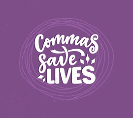 Hand drawn lettering composition about Grammar. Funny slogan. Isolated calligraphy quote. Great design for book cover, postcard, t shirt print or poster. Vector