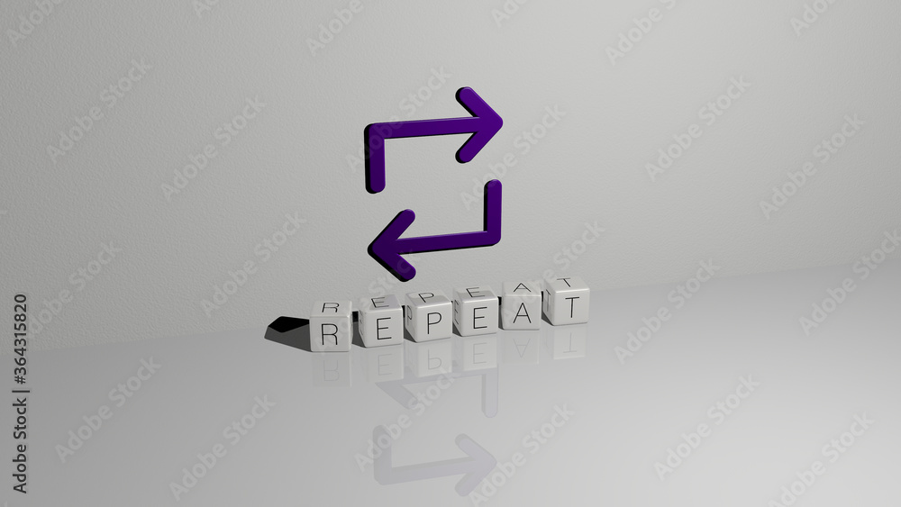 Poster 3d illustration of repeat graphics and text made by metallic dice letters for the related meanings o