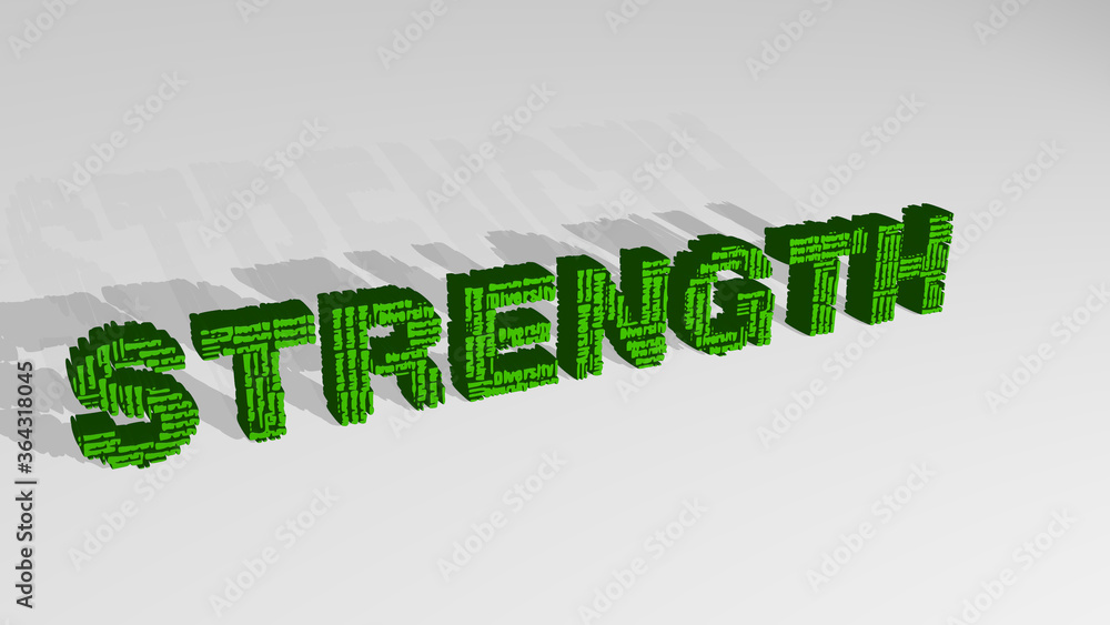 Fototapete strength word from a perspective with the shadow. a thick sculpture made of metallic materials of 3d