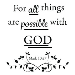 For all things are possible with God SVG file for use with Photoshop, Illustrator, Cricut machines. 