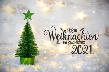 German Calligraphy Frohe Weihnachten Und Ein Glueckliches 2021 Means Merry Christmas And A Happy...