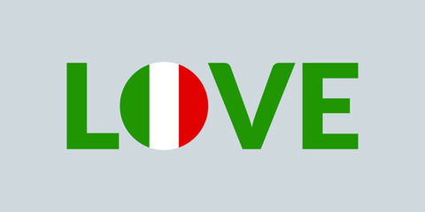 Love Italy design with Italian flag. Patriotic logo, sticker or badge. Typography design for T-shirt graphic. Vector illustration.