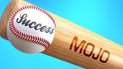 Success in life depends on mojo - pictured as word mojo on a bat, to show that mojo is crucial for successful business or life., 3d illustration - obrazy, fototapety, plakaty