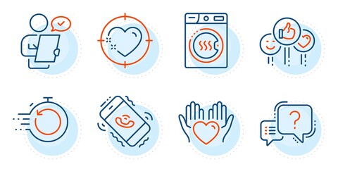 Like, Customer survey and Hold heart signs. Call center, Fast recovery and Question mark line icons set. Heart target, Dryer machine symbols. Phone support, Backup timer. Business set. Vector