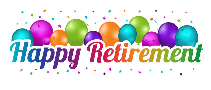 Happy Retirement Party Balloon Banner - Colorful Vector Illustration - Isolated On White Background