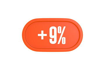9 Percent increase 3d sign in orange color isolated on white background, 3d illustration.