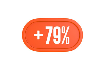 79 Percent increase 3d sign in orange color isolated on white background, 3d illustration.