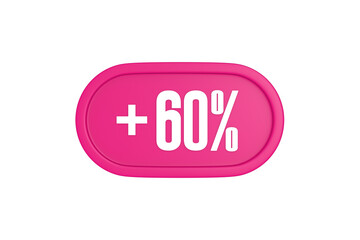 60 Percent increase 3d sign in pink color isolated on white background, 3d illustration.