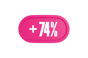 74 Percent increase 3d sign in pink color isolated on white background, 3d illustration.