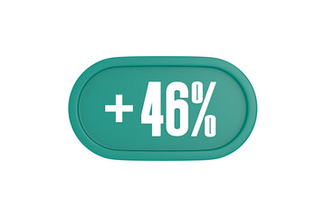 46 Percent increase 3d sign in teal color isolated on white background, 3d illustration.