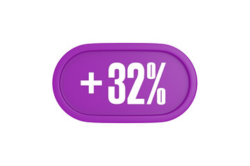 32 Percent increase 3d sign in purple isolated on white background, 3d illustration.	