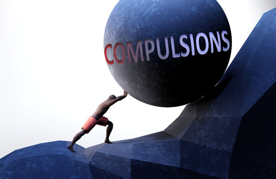 Compulsions as a problem that makes life harder - symbolized by a person pushing weight with word Compulsions to show that Compulsions can be a burden that is hard to carry, 3d illustration