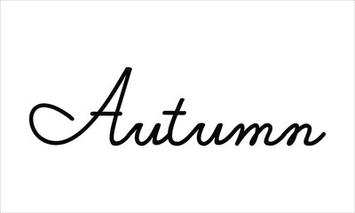 Autumn Typography Hand written Black text lettering and Calligraphy phrase isolated on the White background