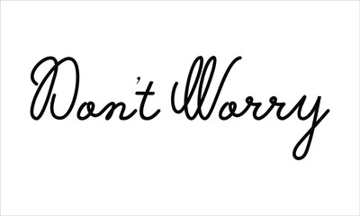 Don’t Worry 