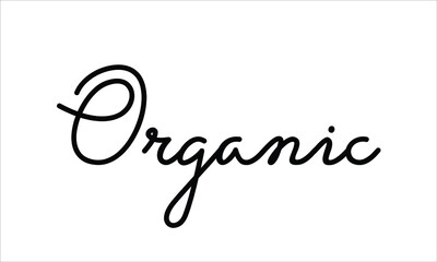 Organic Typography Hand written Black text lettering and Calligraphy phrase isolated on the White background