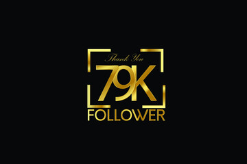 79K, 79.000 Follower Thank you Luxury Black Gold Cubicle style for internet, website, social media - Vector