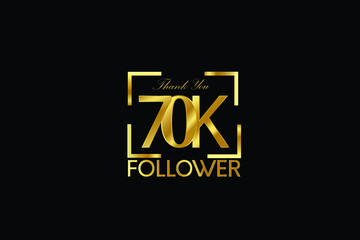 70K, 70.000 Follower Thank you Luxury Black Gold Cubicle style for internet, website, social media - Vector