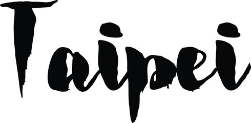 Capital City Name "Taipei" Hand Written Typography word modern Calligraphy Text