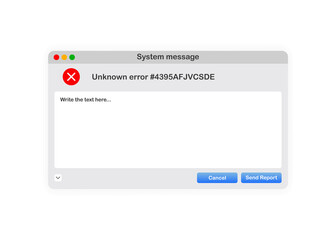 Window of user white Interface. System message with report template unknown error on white background. Vector.