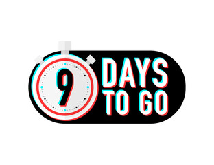 Timer number nine days to go countdown vector illustration template on white background. Vector