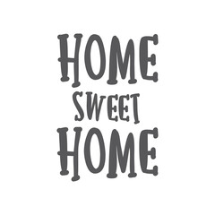 Home sweet home lettering sign. Calligraphy style typographic message.
