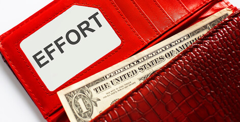 Words text EFFORT on business card, and red leather wallet. Financial,business concept