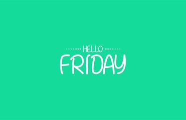 Hello Friday Typography Vector