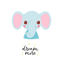 Simple portrait, pretty little animal avatar with lettering quote. Cute elephant head Scandinavian vector illustration. Doodle icon for kids cards, baby shower, posters, b-day invitation, clothes