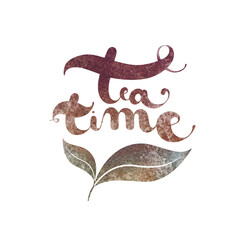 Tea lettering. Watercolor illustration on a white background.