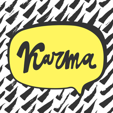 Karma. Sticker for social media content. Vector hand drawn illustration design. 