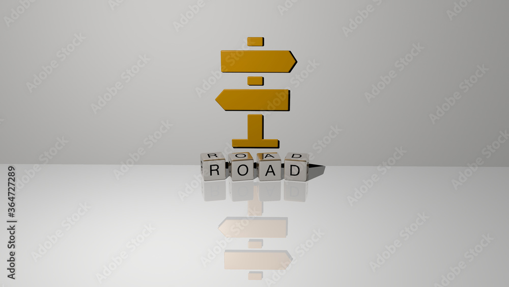 Poster 3d representation of road with icon on the wall and text arranged by metallic cubic letters on a mir