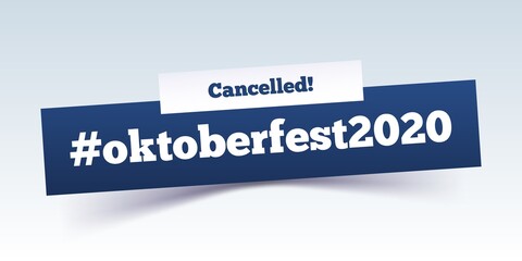 Oktoberfest 2020 cannot take place. Hashtag.