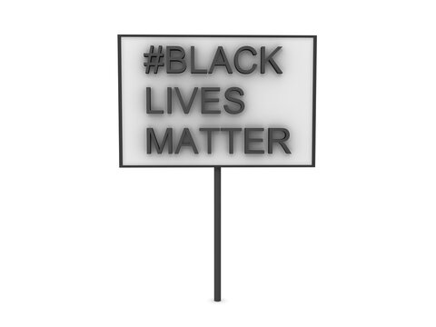 3D Sign saying black lives matter
